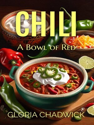 cover image of Chili... a Bowl of Red